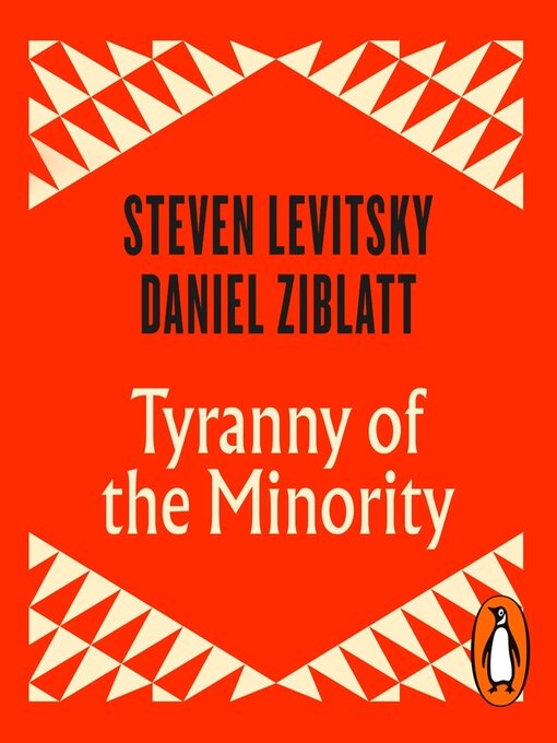 Title details for Tyranny of the Minority by Steven Levitsky - Wait list